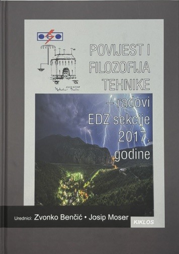 POVIJEST I FILOZOFIJA TEHNIKE: radovi EDZ sekcije 2017. godine