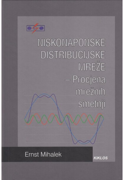 NISKONAPONSKE DISTRIBUCIJSKE MREŽE: procjena mrežnih smetnji