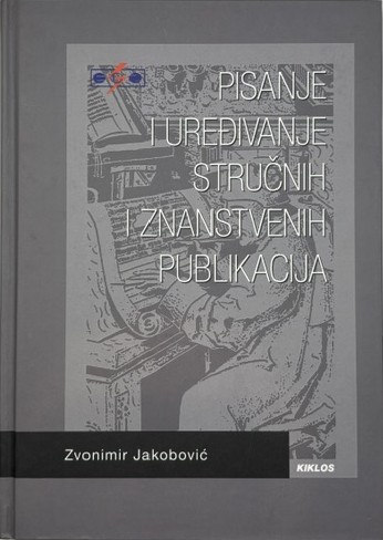 PISANJE I UREĐIVANJE STRUČNIH I ZNANSTVENIH PUBLIKACIJA